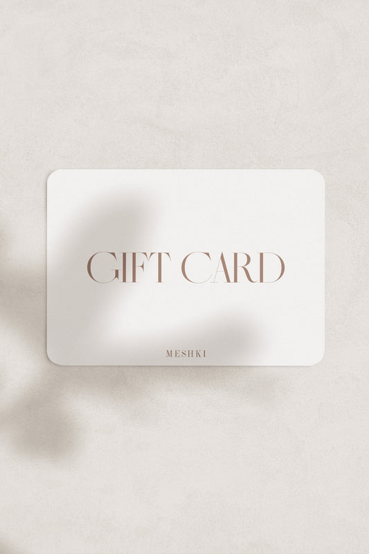 Meshki Gift Card